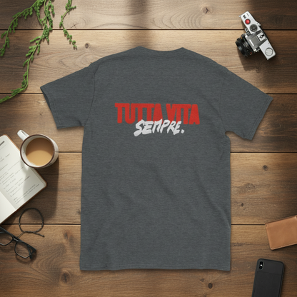 Maglietta unisex a maniche corte con stampa "TUTTA VITA SEMPRE".