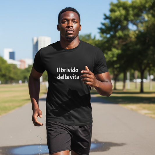 T-shirt classica unisex stampo "IL BRIVIDO DELLA VITA"