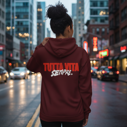 Felpa con cappuccio unisex con ricamo "TUTTA VITA SEMPRE".