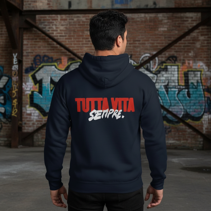 Felpa con cappuccio unisex con ricamo "TUTTA VITA SEMPRE".